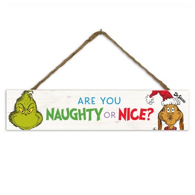 Creative Products The Grinch Naughty or Nice 17 x 3.5 Dr. Seuss Outdoor/Indoor Hanging Sign