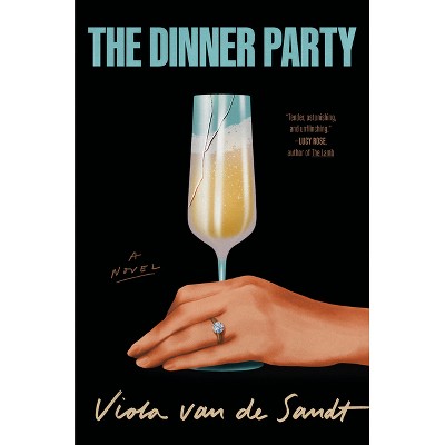 The Dinner Party - by  Viola Van de Sandt (Hardcover)