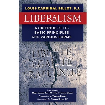 Liberalism - by  S J Louis Cardinal Billot (Paperback)