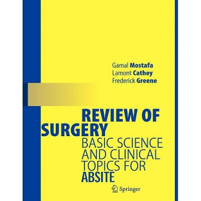 Review of Surgery - by  Gamal Mostafa & Cathey Lamont & Frederick L Greene (Paperback)