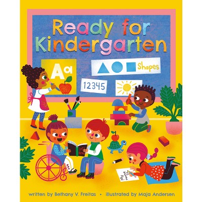 Ready for Kindergarten - by  Bethany V Freitas (Hardcover)