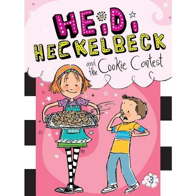 Heidi Heckelbeck and the Cookie Contest - by  Wanda Coven (Hardcover)