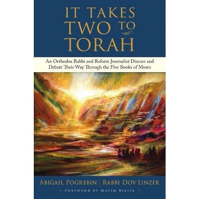 It Takes Two to Torah - by  Abigail Pogrebin & Dov Linzer (Hardcover)