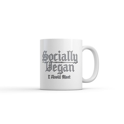 Crazy Dog Socially Vegan I Avoid Meet Mug Funny Sarcastic Graphic Novelty Coffee Cup-11oz