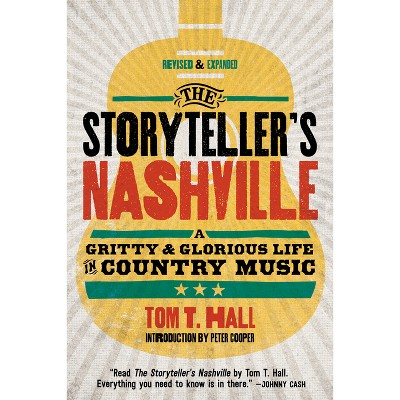 The Storyteller's Nashville - by  Tom T Hall (Paperback)