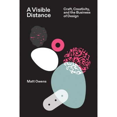 A Visible Distance - by  Matt Owens (Paperback)
