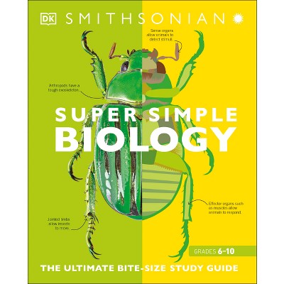 Super Simple Biology - (DK Super Simple) by  DK (Paperback)