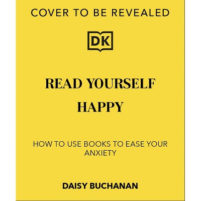 Read Yourself Happy - by Daisy Buchanan