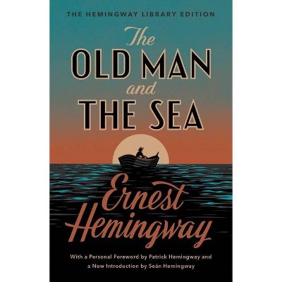 The Old Man and the Sea - (Hemingway Library Edition) by Ernest Hemingway