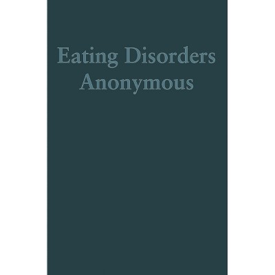 Eating Disorders Anonymous - Large Print by  The General Service Board of Eating Disorders Anonymous Inc (Paperback)