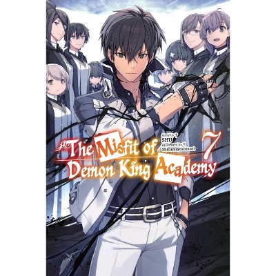 The Misfit of Demon King Academy, Vol. 7 (Light Novel) - (The Misfit of Demon King Academy (Light Novel)) by  Shu (Paperback)