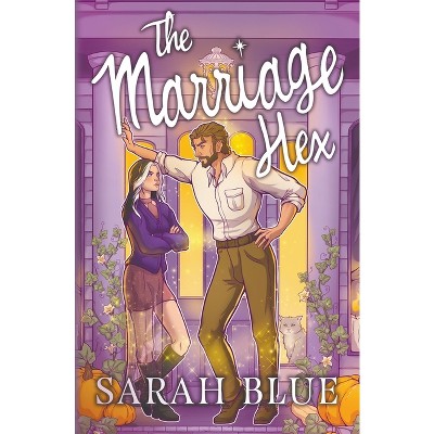 The Marriage Hex - by  Sarah Blue (Paperback)