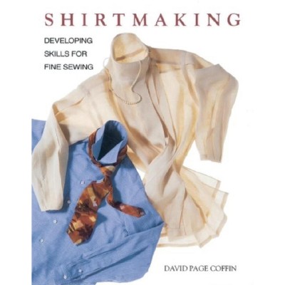 Shirtmaking - by  David Page Coffin (Paperback)