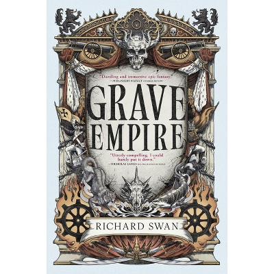 Grave Empire - (The Great Silence) by  Richard Swan (Paperback)