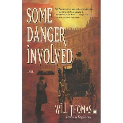 Some Danger Involved - (Barker & Llewelyn) by  Will Thomas (Paperback)