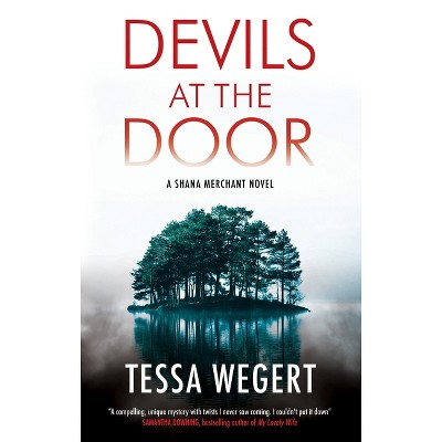 Devils at the Door - (A Shana Merchant Novel) by Tessa Wegert