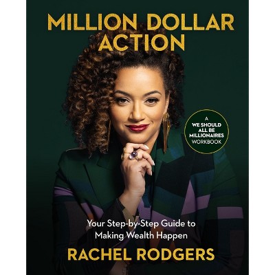 Million Dollar Action - by  Rachel Rodgers (Paperback)