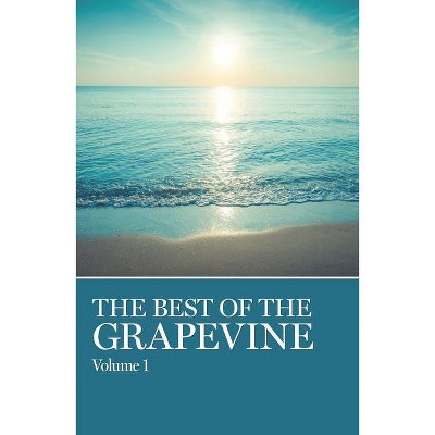 The Best of Grapevine, Vols. 1,2,3 - by  Aa Grapevine (Paperback)