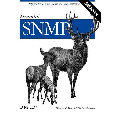 Essential SNMP - 2nd Edition by  Douglas Mauro & Kevin Schmidt (Paperback)