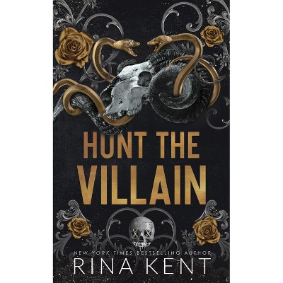 Hunt the Villain (Standard Edition) - (Kiss the Villain) by  Rina Kent (Paperback)