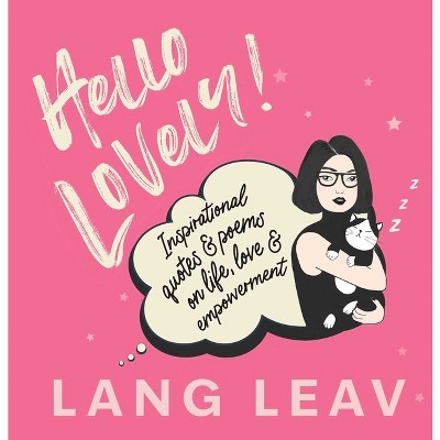 Hello Lovely! - by  Lang Leav (Hardcover)