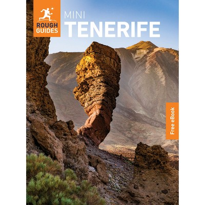 Rough Guides Mini Tenerife: Travel Guide with eBook - (Mini Rough Guides) 2nd Edition by  Rough Guides & Ross Clarke (Paperback)