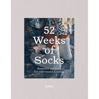 52 Weeks of Socks - by  Laine (Paperback)