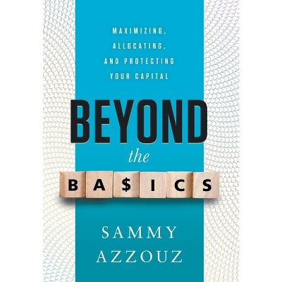 Beyond the Basics - by Sammy Azzouz