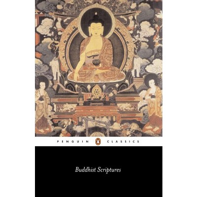 Buddhist Scriptures - (Penguin Classics) by  Anonymous (Paperback)