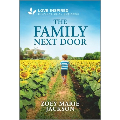 The Family Next Door - by  Zoey Marie Jackson (Paperback)