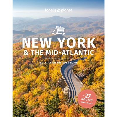 Lonely Planet Best Road Trips New York & the Mid-Atlantic - (Road Trips Guide) 5th Edition by  Amy Balfour (Paperback)