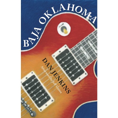 Baja Oklahoma - (Texas Tradition) by  Dan Jenkins (Paperback)