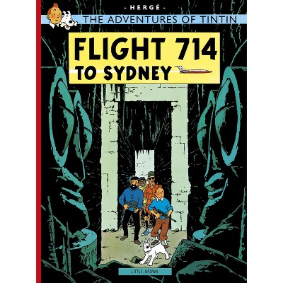 Flight 714 to Sydney - (Adventures of Tintin: Original Classic) by  Hergé (Paperback)
