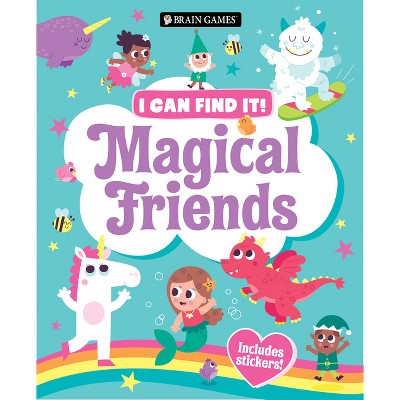 Brain Games - I Can Find It!: Magical Friends - Includes Stickers! - by  Publications International Ltd & Little Grasshopper Books (Hardcover)