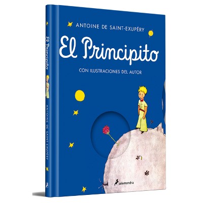 El Principito (Edición Especial Con Cubierta Rotatoria) / The Little Prince. Special Edition with Rotating Cover - by  Antoine de Saint-Exupéry