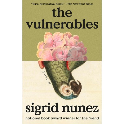 The Vulnerables - by  Sigrid Nunez (Paperback)