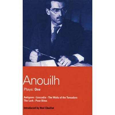 Anouilh - (World Classics) by  Jean Anouilh & J Anouilh (Paperback)