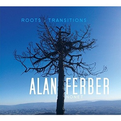 Alan Ferber - Roots & Transitions (CD)