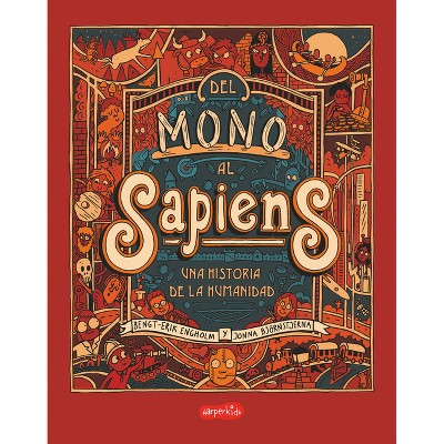 Del Mono Al Sapiens (from Monkey to Sapiens - Spanish Edition) - by  Bengt-Erik Engholm (Paperback)
