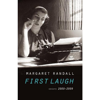 First Laugh - by  Margaret Randall (Paperback)