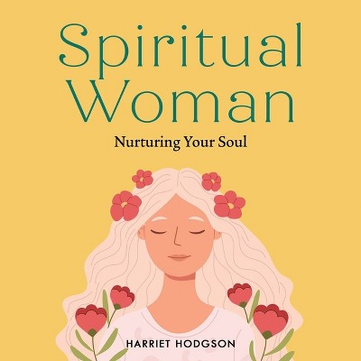 Spiritual Woman - 2nd Edition by  Harriet Hodgson (Paperback)