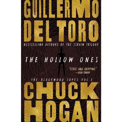 The Hollow Ones - by  Guillermo del Toro & Chuck Hogan (Paperback)