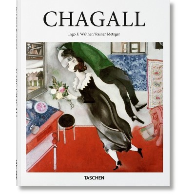 Chagall - (Basic Art) by  Ingo F Walther & Rainer Metzger (Hardcover)