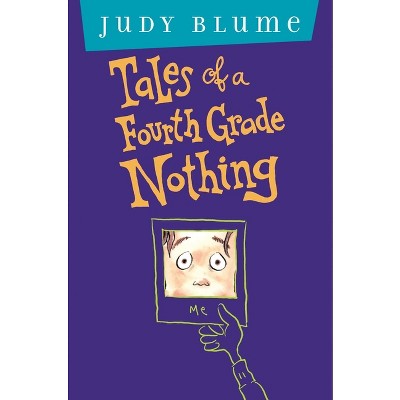 Tales of a Fourth Grade Nothing - by  Judy Blume (Hardcover)