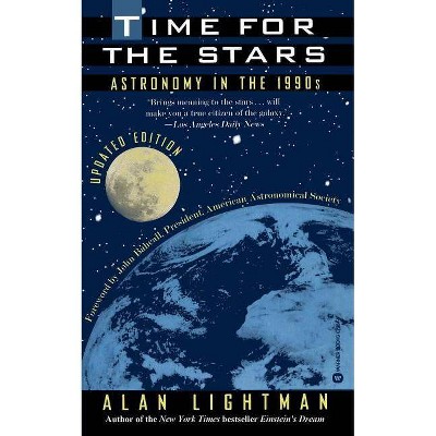Time for the Stars - by  Alan Lightman (Paperback)