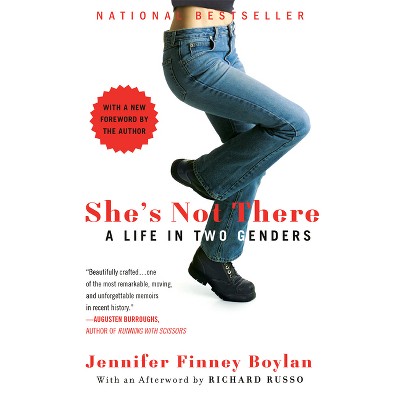 She's Not There - by  Jennifer Finney Boylan (Paperback)