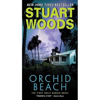 Orchid Beach - (Holly Barker) by  Stuart Woods (Paperback)