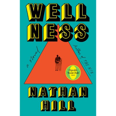Wellness - by Nathan Hill