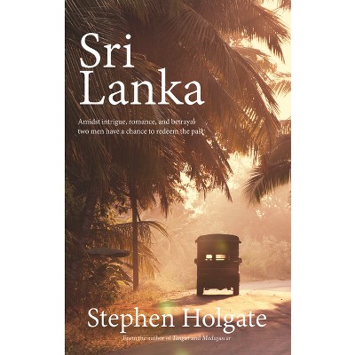 Sri Lanka - by  Stephen Holgate (Paperback)