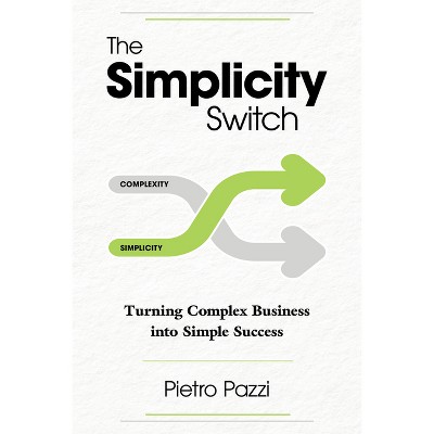 The Simplicity Switch - by Pietro Pazzi